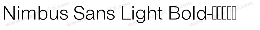 Nimbus Sans Light Bold字体转换